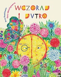 Wczoraj i Jutro - Anna Paszkiewicz - książka