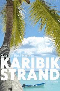Karibikstrand - Gabriele Ried-Hertlein - ebook