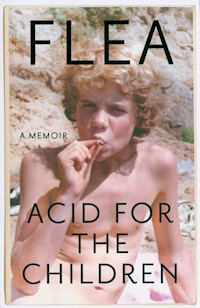 Acid For The Children - Flea - książka