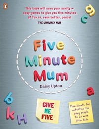 Five Minute Mum: Give Me Five - Upton	 Daisy - książka