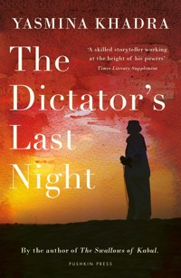 The Dictator's Last Night - Yasmina Khadra - ebook