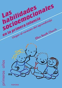 Las habilidades socioemocionales en la primera infancia - Ellen Booth Church - ebook