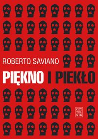 Piękno i piekło - Roberto Saviano - książka