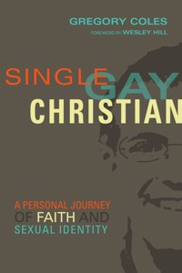 Single, Gay, Christian - Gregory Coles - ebook