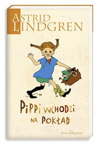 Pippi wchodzi na pokład - Lindgren Astrid - książka