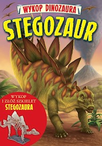 Wykop dinozaura Stegozaur -  - książka