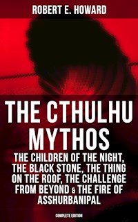 THE CTHULHU MYTHOS - Robert E. Howard - ebook