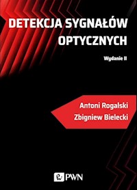 Detekcja sygnałów optycznych - Bielecki Zbigniew, Rogalski Antoni - książka
