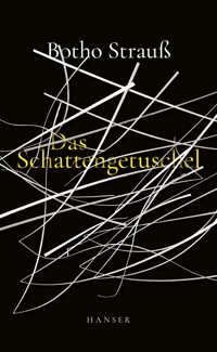 Das Schattengetuschel - Botho Strauß - ebook