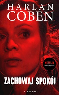 Zachowaj spokój - Harlan Coben - ebook + audiobook + książka