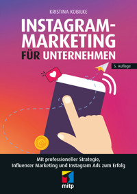 Instagram-Marketing für Unternehmen - Kristina Kobilke - ebook
