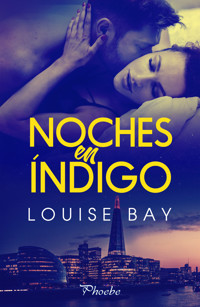 Noches en índigo - Louise Bay - ebook