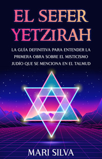 El Sefer Yetzirah - Mari Silva - ebook