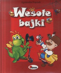 Wesołe bajki - Agnieszka Frączek - ebook
