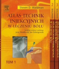 Atlas technik iniekcyjnych w leczeniu bólu Tom 1-3 - Waldman Steven D. - książka