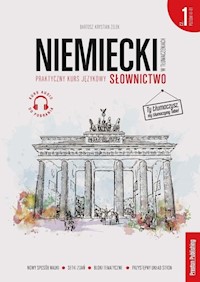Niemiecki w tłumaczeniach Słownictwo Część 1 Praktyczny kurs językowy - Zelek Bartosz Krystian - książka