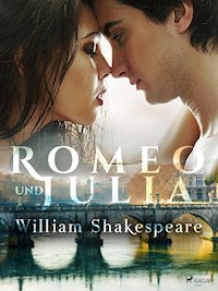 Romeo und Julia - William Shakespeare - ebook