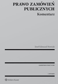 Prawo zamówień publicznych Komentarz - Nowicki Józef Edmund - książka