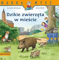 Dzikie zwierzęta w mieście - Neubauer Annette - książka