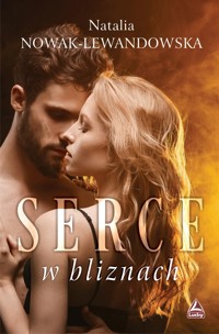 Serce w bliznach - Natalia Nowak-Lewandowska - ebook + audiobook + książka