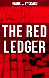 THE RED LEDGER - Frank L. Packard - ebook