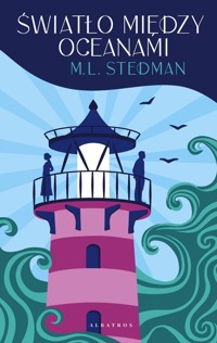 Światło między oceanami - M. L. Stedman - ebook + książka
