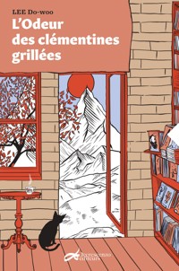 L'odeur des clémentines grillées - Lee Do-woo - ebook