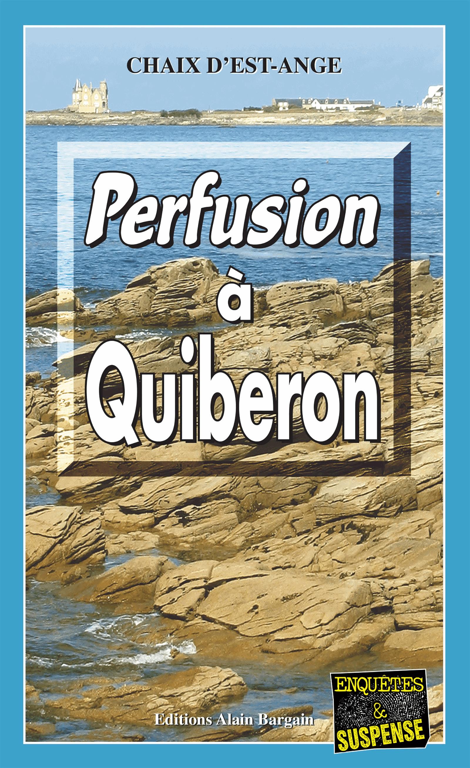 Perfusion à Quiberon