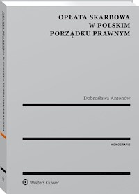 Opłata skarbowa w polskim porządku prawnym - Dobrosława Antonów - książka