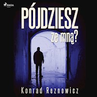 Pójdziesz ze mną? - Konrad Reznowicz - audiobook