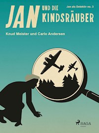 Jan und die Kindsräuber - Carlo Andersen - ebook