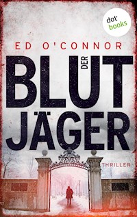 Der Blutjäger - Ed O'Connor - ebook