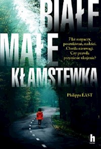 Białe, małe kłamstewka - East Philippa - książka