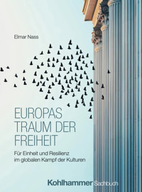 Europas Traum der Freiheit - Elmar Nass - ebook