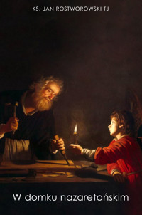 W domku nazaretańskim - ks. Jan Rostworowski - ebook