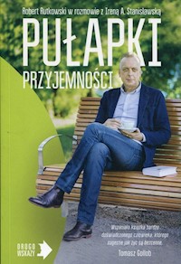 Pułapki przyjemności - Rutkowski Robert, Stanisławska Irena A. - książka