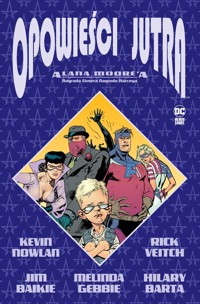 Opowieści jutra Alana Moore'a -  - książka