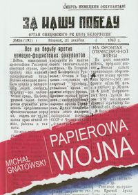 Papierowa wojna - Gnatowski Michał - książka
