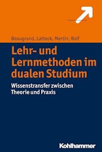 Lehr- und Lernmethoden im dualen Studium - Matthias Mertin - ebook