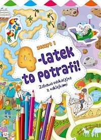 4-latek to potrafi część 1 -  - książka