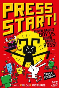 Press Start! Super Rabbit Boy vs Super Rabbit Boss! - Flintham Thomas - ebook