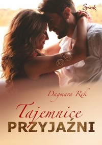 Tajemnice przyjaźni - Rek Dagmara - książka