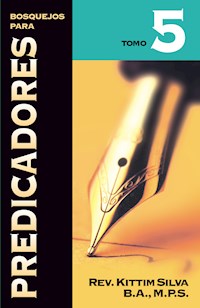 Bosquejos para Predicadores Vol. V - Kittim Silva - ebook