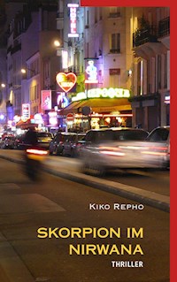 Skorpion im Nirwana - Kiko Repho - ebook