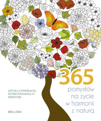 365 pomysłów na życie w harmonii z naturą (kolorowanka) - zbiorowa praca - książka