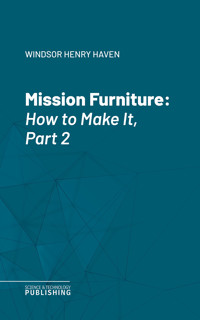 Mission Furniture - Henry Haven Windsor - ebook