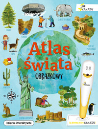 Obrazkowy atlas świata. (seria z piórem KAKADU) - Catherine Bruzzone - książka
