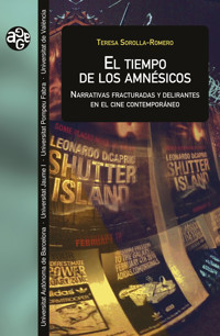 El tiempo de los amnésicos - Teresa Sorolla Romero - ebook