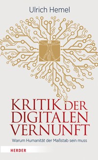 Kritik der digitalen Vernunft - Ulrich Hemel - ebook