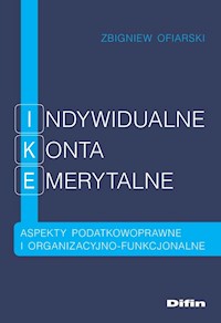 Indywidualne Konta Emerytalne - Ofiarski Zbigniew - książka